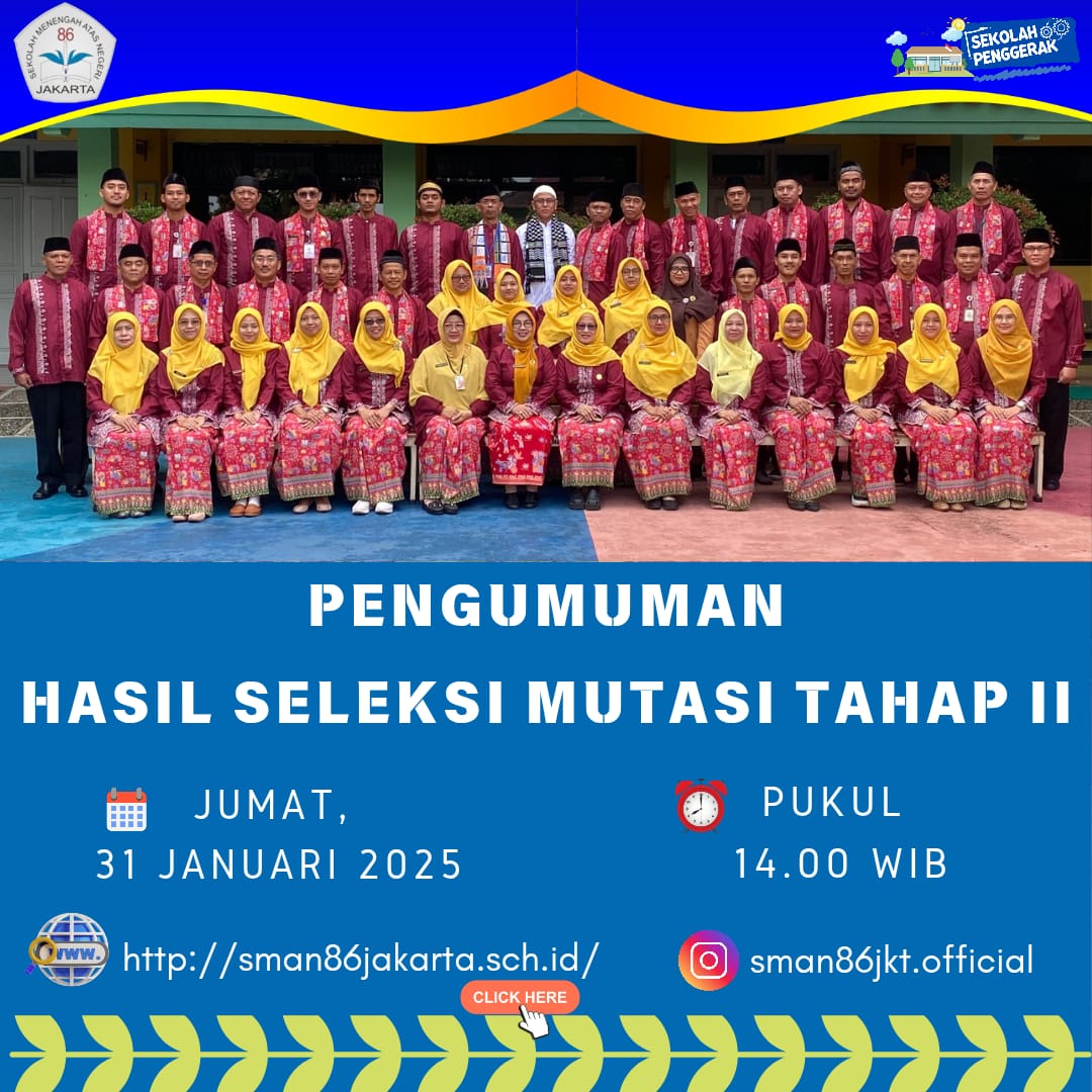 PENGUMUMAN HASIL SELEKSI MUTASI TAHAP II KELAS X