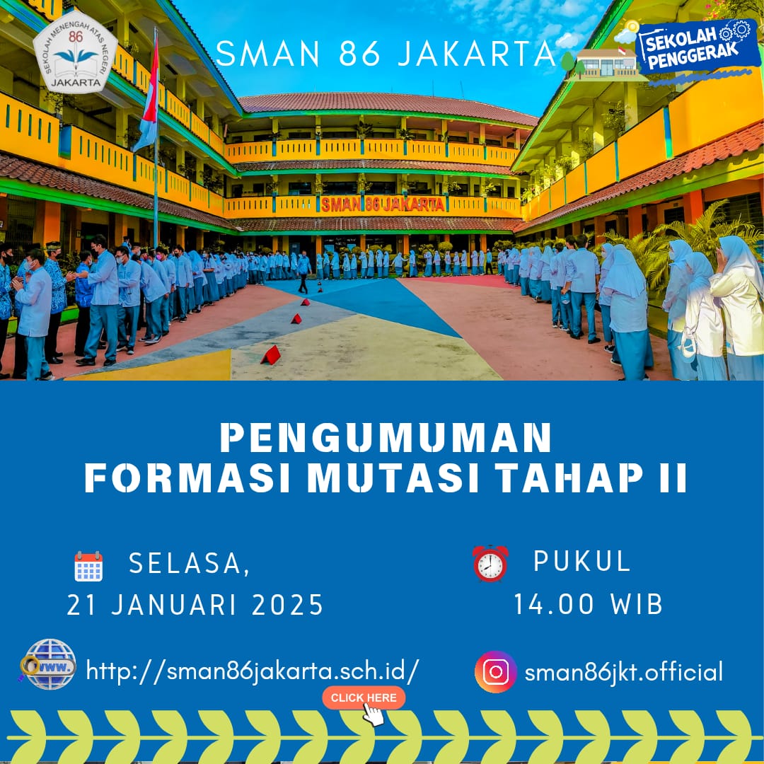 PENGUMUMAN FORMASI MUTASI MASUK PESERTA DIDIK SMAN 86 JAKARTA SEMESTER GENAP TAHUN PELAJARAN 2024/2025